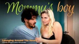 Christie Stevens – Lounging Around The House – MommysBoy